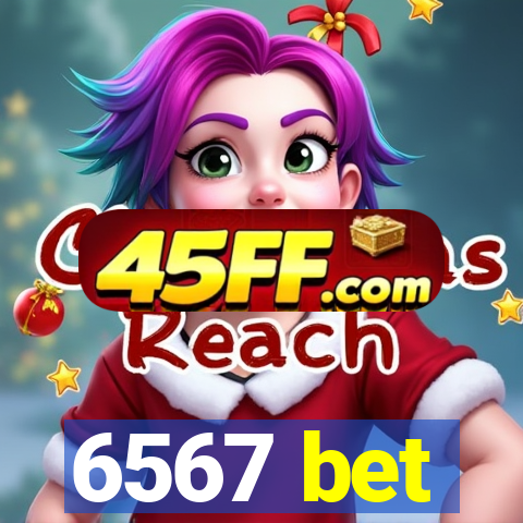 6567 bet